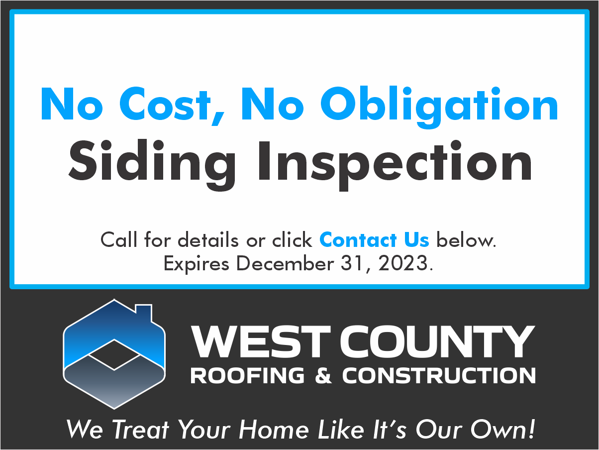 No Cost Siding Inspection in West County MO