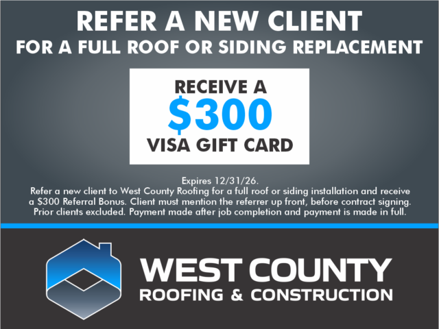 https://westcountyroof.com/wp-content/uploads/2026/02/West-County-Offers-2026-Refer-a-Client-640x480.png