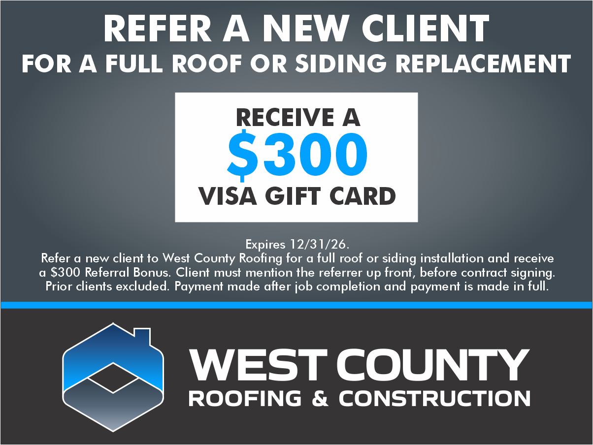 https://westcountyroof.com/wp-content/uploads/2026/02/West-County-Offers-2026-Refer-a-Client.png